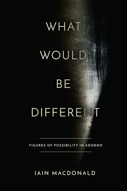 What Would Be Different av Iain Macdonald
