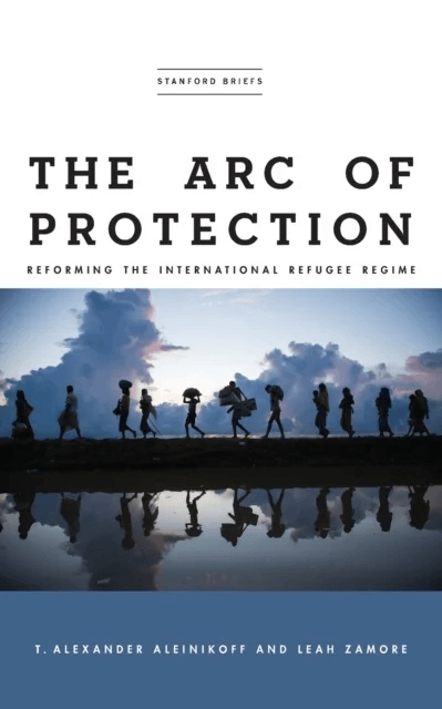 The Arc of Protection av T. Alexander Aleinikoff, Leah Zamore