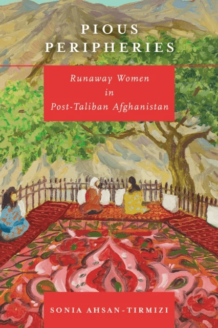 Pious Peripheries av Sonia Ahsan-Tirmizi