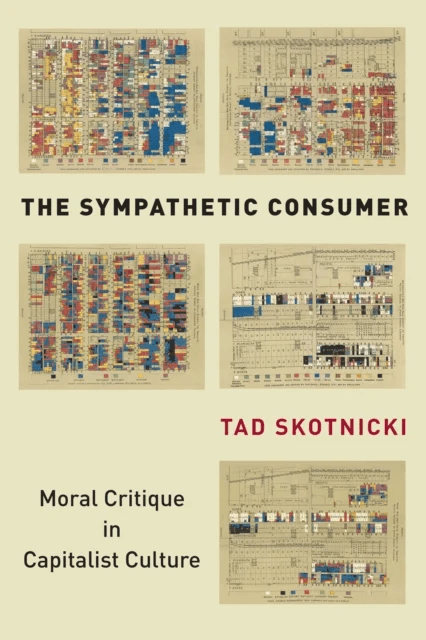 The Sympathetic Consumer av Tad Skotnicki