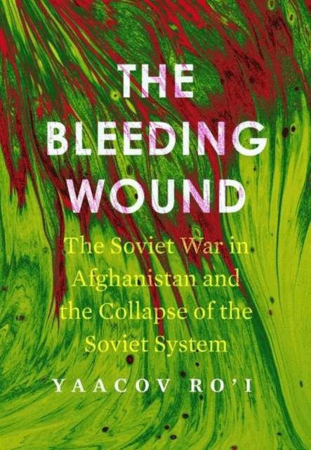 The Bleeding Wound av Yaacov Ro'i