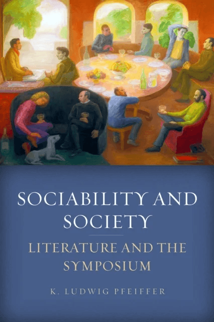 Sociability and Society av K. Ludwig Pfeiffer