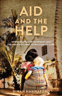 Aid and the Help av Dinah Hannaford