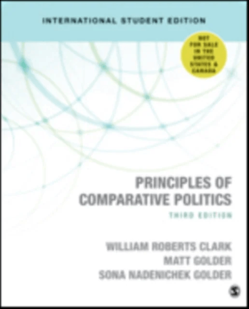 Principles of Comparative Politics (International Student Edition) av William Roberts Clark, Matt Golder, Sona Nadenichek Golder