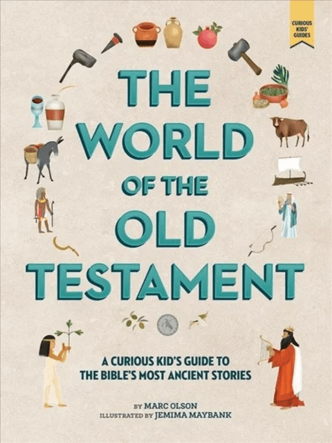 The Curious Kid's Guide to the World of the Old Testament av Marc Olson, Jemima Maybank