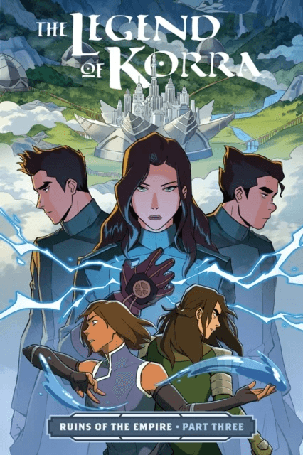 The Legend of Korra Ruins of the Empire Part Three av Michael Dante DiMartino, Michelle Wong