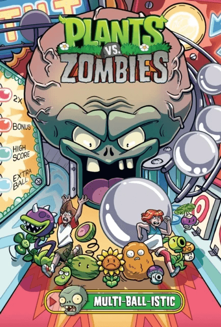 Plants Vs. Zombies Volume 17: Multi-ball-istic av Paul Tobin