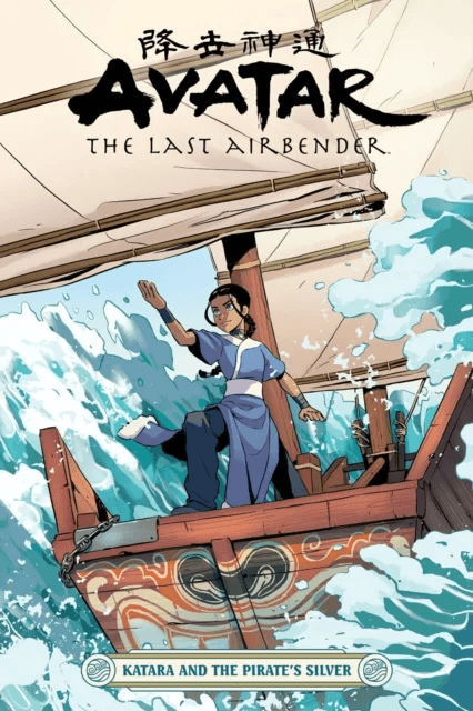 Avatar: The Last Airbender - Katara And The Pirate's Silver av Faith Erin Hicks