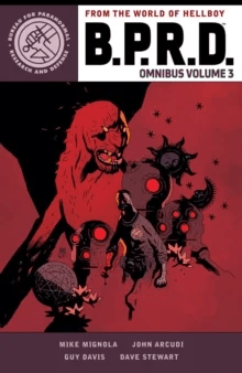 B.p.r.d. Omnibus Volume 3 av Mike Mignola, John Arcudi, Guy Davis