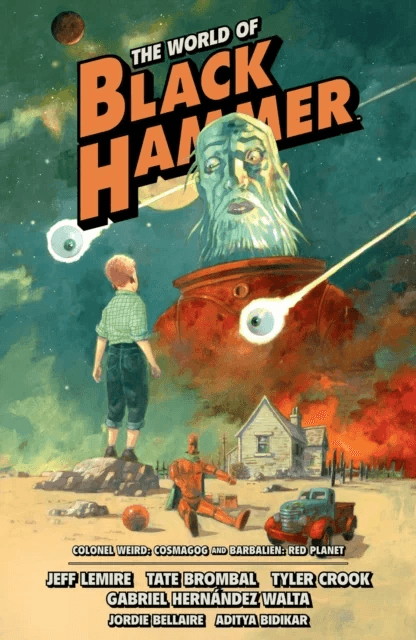 The World of Black Hammer Omnibus Volume 3 av Jeff Lemire, Tate Brombal, Gabriel Hernandez Walta