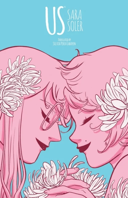 Us av Sara Soler, Silvia Perea Labayen, Gil Joamette