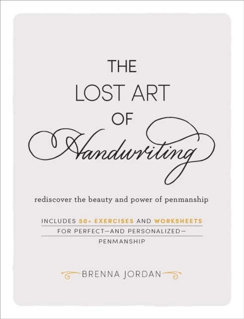 The Lost Art of Handwriting av Brenna Jordan