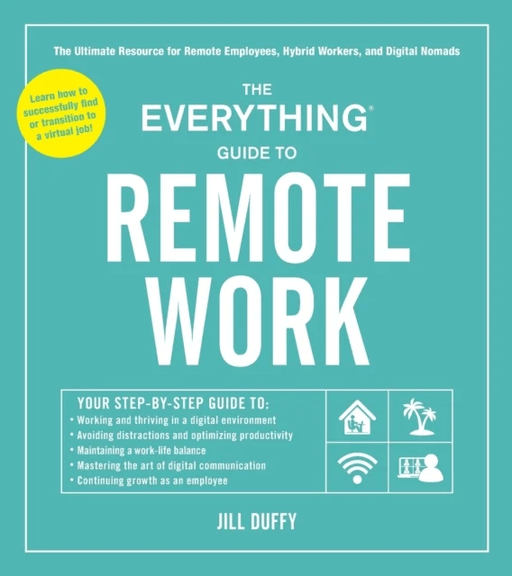 The Everything Guide to Remote Work av Jill Duffy