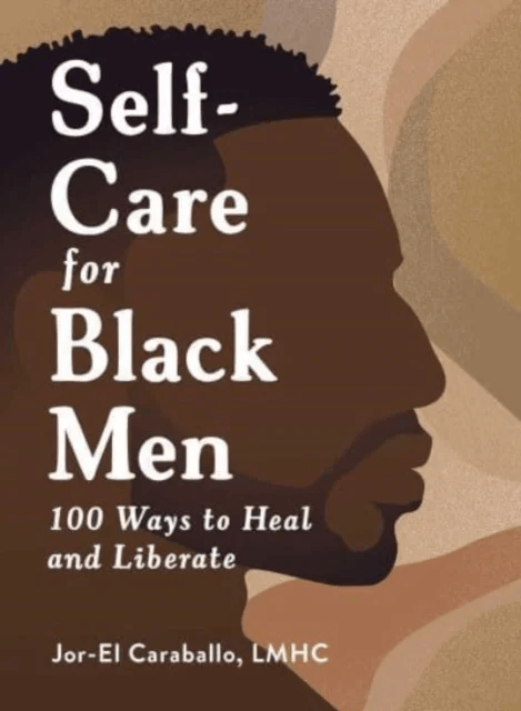 Self-Care for Black Men av Jor-El Caraballo