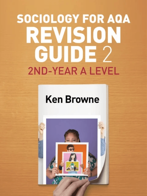 Sociology for AQA Revision Guide 2: 2nd-Year A Level av Ken (North Warwickshire and Hinckley College) Browne