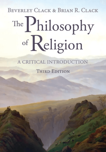 The Philosophy of Religion av Beverley Clack, Brian R. Clack