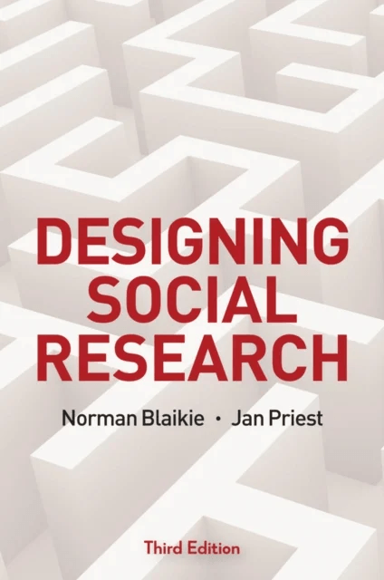 Designing Social Research av Norman Blaikie, Jan Priest