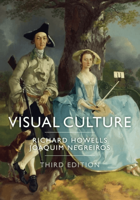 Visual Culture av Richard (King's College London) Howells, Joaquim Negreiros