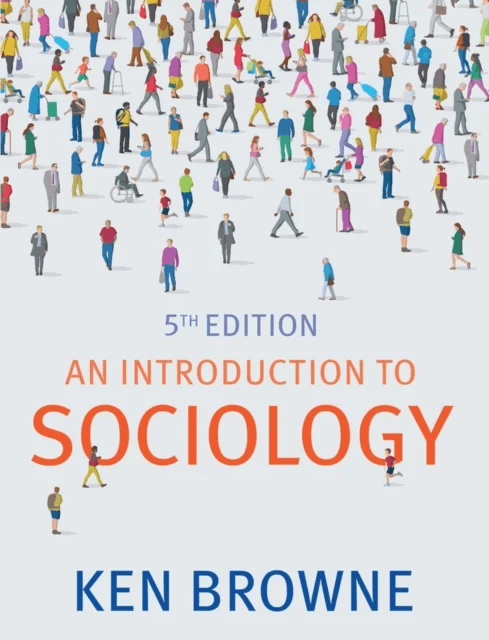 An Introduction to Sociology av Ken (North Warwickshire and Hinckley College) Browne