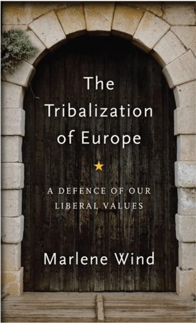 The Tribalization of Europe av Marlene Wind