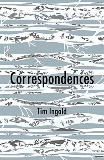 Correspondences av Tim Ingold
