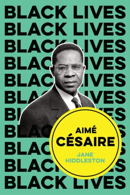 Aime Cesaire av Jane Hiddleston