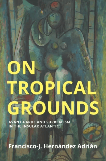 On Tropical Grounds av Francisco J. Hernandez Adrian