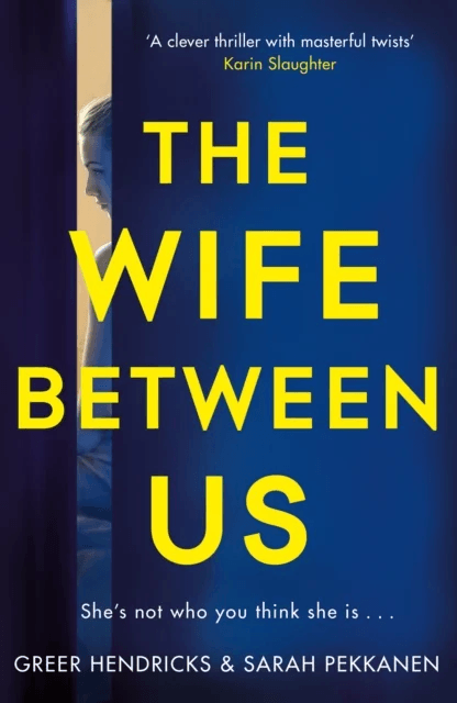 The Wife Between Us av Greer Hendricks, Sarah Pekkanen