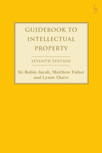Guidebook to Intellectual Property av Robin (University College London UK) Jacob, Matthew (University College London UK) Fisher, Lynne (University Col
