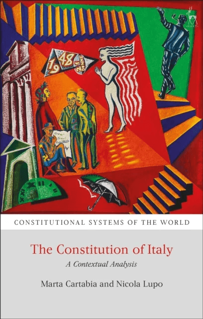 The Constitution of Italy av Judge Marta (Bocconi University of Milan Italy) Cartabia, Professor Nicola (LUISS Guido Carli University Italy) Lupo