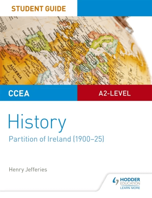 CCEA A2-level History Student Guide: Partition of Ireland (1900-25) av Henry Jefferies