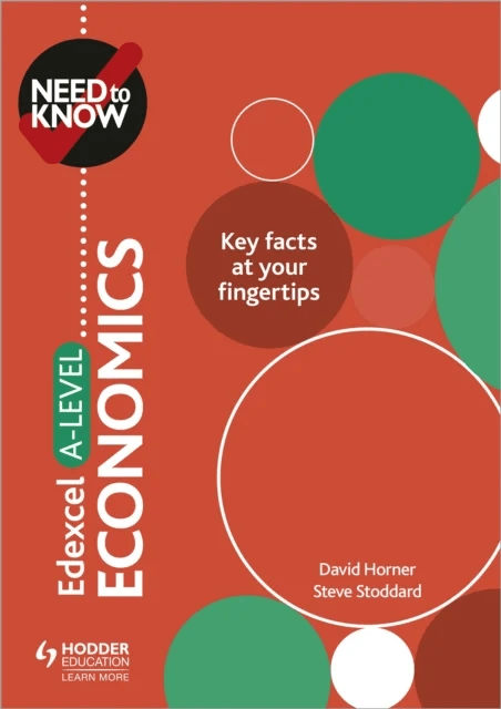 Need to Know: Edexcel A-level Economics av David Horner, Steve Stoddard