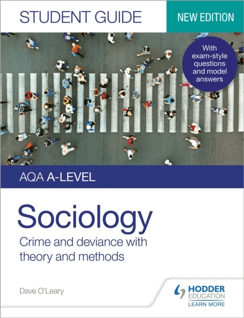 AQA A-level Sociology Student Guide 3: Crime and deviance with theory and methods av Dave O'Leary