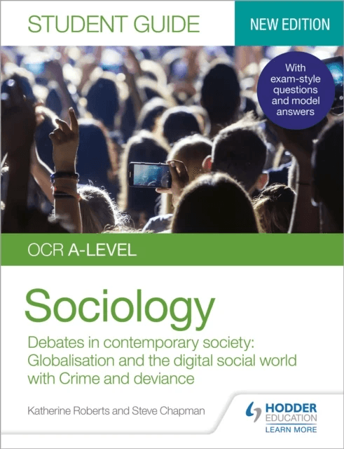 OCR A-level Sociology Student Guide 3: Debates in contemporary society: Globalisation and the digita av Katherine Roberts, Steve Chapman