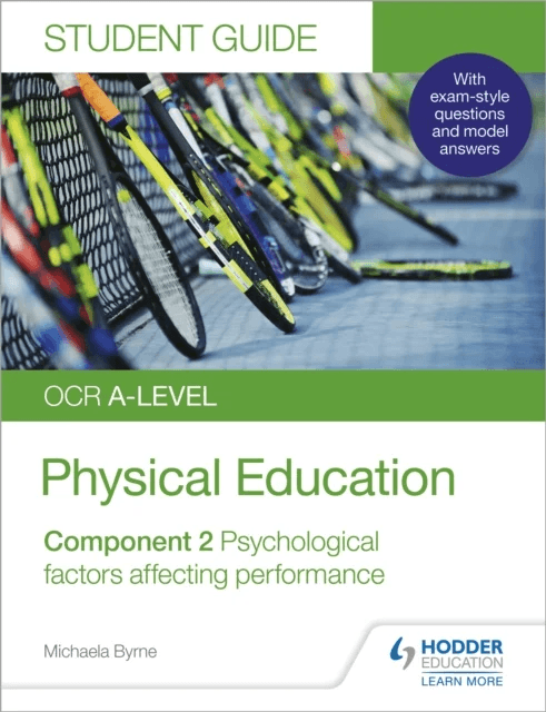 OCR A-level Physical Education Student Guide 2: Psychological factors affecting performance av Michaela Byrne