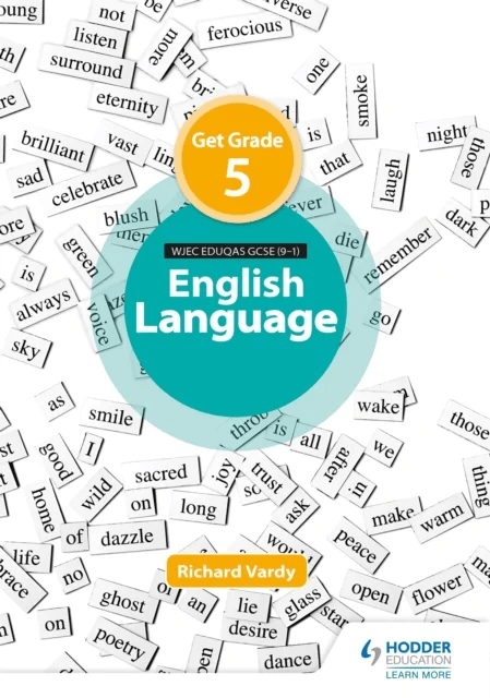 Get Grade 5 in Eduqas GCSE (9-1) English Language av Richard Vardy