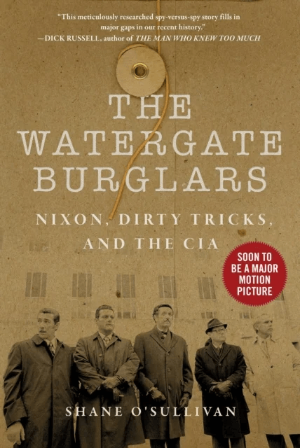 Watergate Burglars av Shane O'Sullivan
