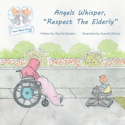 Angels Whisper, Respect The Elderly av Ray McClendon