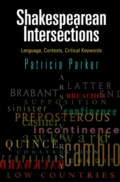 Shakespearean Intersections av Patricia Parker