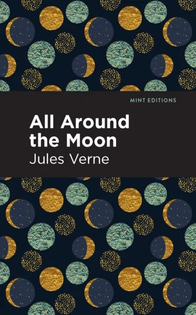 All Around the Moon av Jules Verne