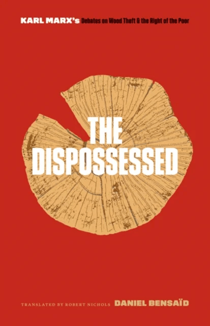 The Dispossessed av Daniel Bensaid