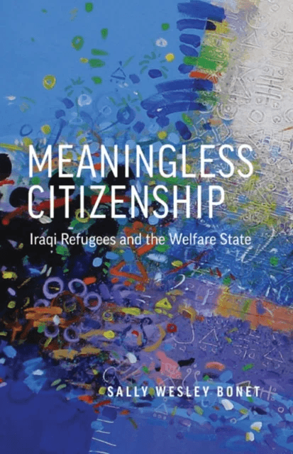 Meaningless Citizenship av Sally Wesley Bonet