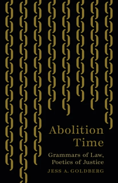 Abolition Time av Jess A. Goldberg