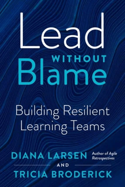 Lead without Blame av Diane Larsen, Tricia Broderick