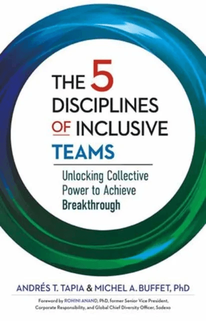 The 5 Disciplines of Inclusive Teams av Andres Tapia, Michel Buffet
