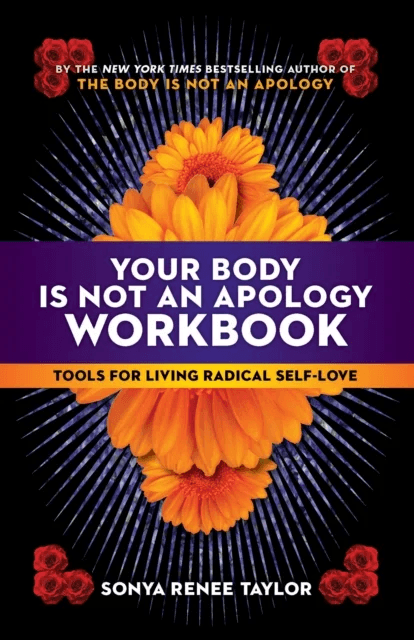 Your Body Is Not an Apology Workbook av Sonya Renee Taylor