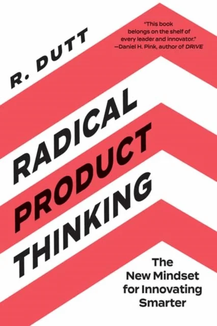 Radical Product Thinking av R. Dutt