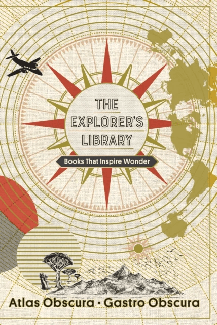 The Explorer's Library av Atlas Obscura, Cecily Wong, Dylan Thuras, Ella Morton, Joshua Foer