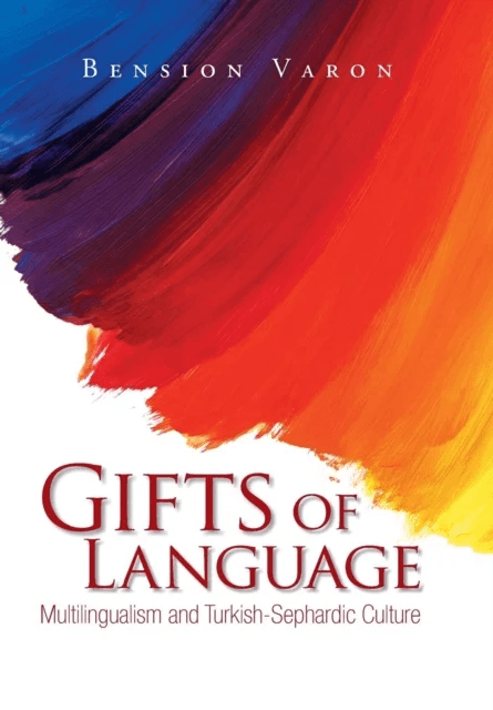 Gifts of Language av Bension Varon