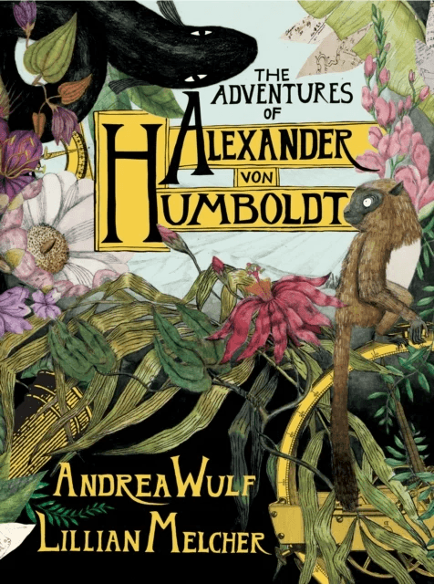 The Adventures of Alexander Von Humboldt av Pantheon Graphic Library